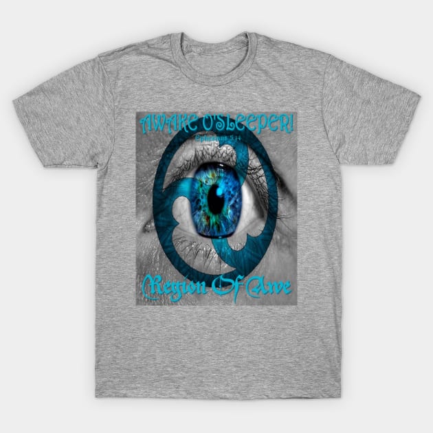 AWAKE&ARISESONGREGIONOFAWEBANDLOGOCOPYRIGHT2016OOPILLC T-Shirt by regionofawe